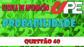 QUESTÃO 40  PROVA ESCOLA DE APLICAÇÃOUPE 1° ANO2020 [upl. by Hsiri]