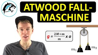 Atwoodsche Fallmaschine – Erdbeschleunigung g berechnen  Physik Tutorial [upl. by Narej980]