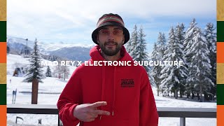 Mad Rey x Electronic Subculture Live at Folie Douce [upl. by Gavra652]