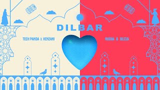 Dilbar by Tech Panda amp Kenzani x Rusha amp Blizza  Official Visualizer  2022 [upl. by Luann998]