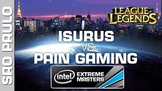 paiN Gaming vs Isurus Gaming  Game 1  Quarterfinal  IEM Sao Paulo  Leauge of Legends [upl. by Celie]