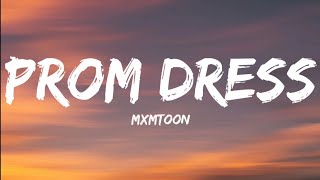 MxmtoonProm Dress Lyrics Video [upl. by Yasdnyl]