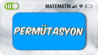 10 Sınıf Matematik Permütasyon Basit Konu Anlatım 2023 [upl. by Nylecyoj]