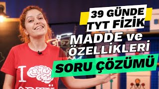 Madde ve Özellikleri Soru çözümü  39 Günde TYT Fizik Kampı  9 Sınıf [upl. by Ettevahs652]