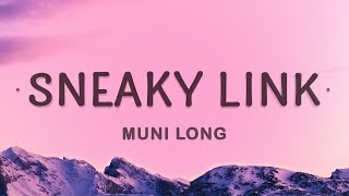 Muni Long  Sneaky Link Lyrics [upl. by Ahsiyn]