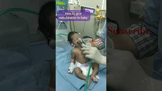 how to give nebulization to baby newbornbaby babyreels cute viral baby youtubeshorts ytshorts [upl. by Ahsimat]