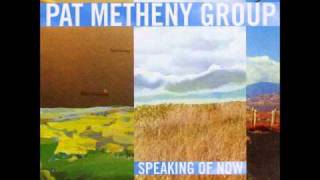 Pat Metheny  Speaking of Now  Wherever you go [upl. by Aihseyk]