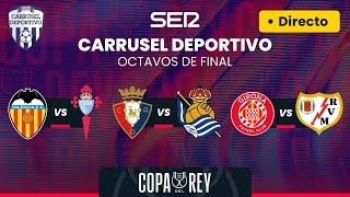 🏆⚽️ Los OCTAVOS de FINAL de la COPA DEL REY 202324  EN DIRECTO [upl. by Idnat445]