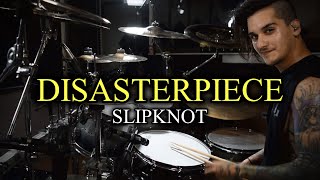 Slipknot “Disasterpiece” Drum Cover by Fernando Lemus [upl. by Lyssa]