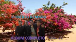 FILIBERTO REMIGIO VOL 21 ALBUM COMPLETO [upl. by Aihn]