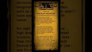 “The Great Bertrum Piedmont”  BATIM  Bertrum Piedmont Voice Over [upl. by Enilasor]