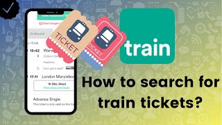 How to search for train tickets in Trainline [upl. by Haldi558]