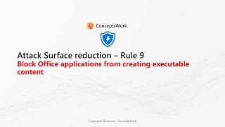 Attack Surface Reduction Rules  Rule 9  Block Office applications from creating executable content [upl. by Ultima601]