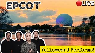 🔴LIVE EPCOT Food amp Wine Festival YELLOWCARD PERFORMS Disney World Live Stream disneyworld wdw [upl. by Aneez]