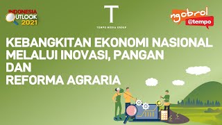 Indonesia Outlook I Kebangkitan Ekonomi Nasional Melalui Inovasi Pangan dan Reforma Agraria [upl. by Aylmar]