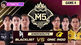 BLACKLIST vs ONIC  GAME 4  M5 CHAMPIONSHIP GROUP STAGE  DAY 1 [upl. by Ajnek]