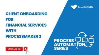 Client Onboarding Demo for Financial Services in ProcessMaker 3 [upl. by Euqnom]