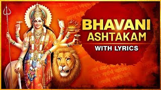 भवानी अष्टकम  Bhavani Ashtakam With Lyrics  Durga Stotram  Navratri Special Stotram 2021 [upl. by Siocnarf777]