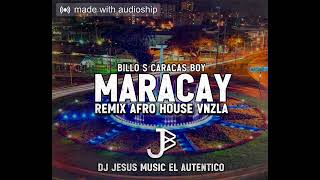 Billos Maracay  Remix Afro House Venezuela  DJ Jesus Music El Autentico [upl. by Clemmy]