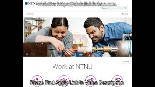 6 Postdocs 21 PhD positions at NTNU NorwayHigh Salary and stipend [upl. by Meesaw759]