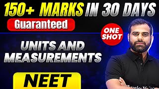 150 Marks Guaranteed UNITS AND MEASUREMENTS  Quick Revision 1 Shot  Physics for NEET [upl. by Eidoj]