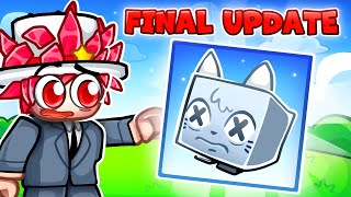 The FINAL UPDATE in Pet Simulator X [upl. by Uella960]