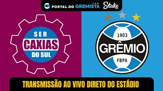 JORNADA ESPORTIVA STAKE  CAMPEONATO GAÚCHO AO VIVO  CAXIAS X GRÊMIO AO VIVO DIRETO DE CAXIAS [upl. by Weisbart908]