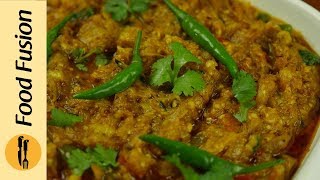 BBQ Baingan brinjal Ka Bharta Recipe By Food Fuision [upl. by Sheehan]