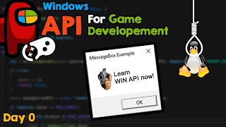 WIN API for Game Developers day 0 introduction [upl. by Delacourt]