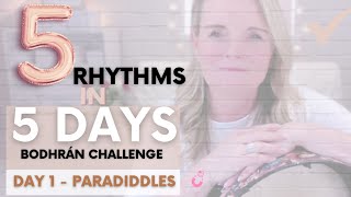 Day 1 of 5 Rhythms In 5 Days Bodhrán Challenge Paradiddles [upl. by Nevart]