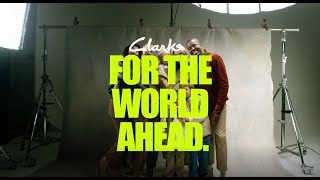 Clarks  For the World Ahead [upl. by Gabriela]