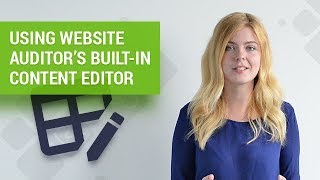 Edit and optimize content in WebSite Auditor [upl. by Aicele768]