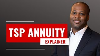 TSP Annuity Explained How It Really Works [upl. by Diandre961]