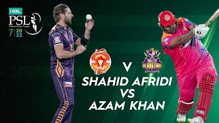 Shahid Afridi vs Azam Khan  Thrilling Last Over  Islamabad vs Quetta  Match 10  HBL PSL 7 ML2T [upl. by Yenahpets]