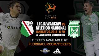 Florida Cup 2018  Legia Warsaw x Atlético Nacional [upl. by Marcoux688]