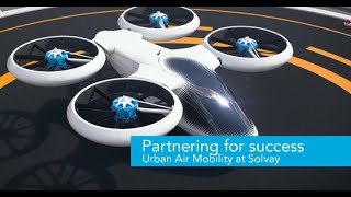 Solvay  Your Urban Air Mobility Partner [upl. by Nine]