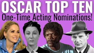 Top 10 ONETIME Acting Oscar Nominations EVER [upl. by Lole]