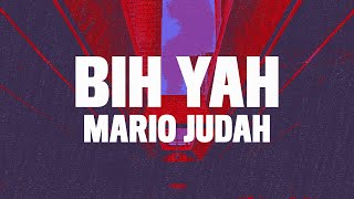 Mario Judah  Bih Yah Lyrics Mario Judah Playboi Carti Song [upl. by Vorfeld]