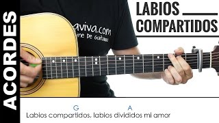 Labios Compartidos de Maná acordes para guitarra como tocar [upl. by Ecinert]