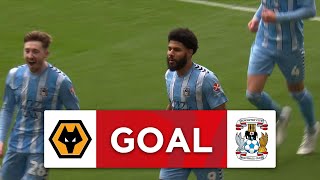 GOAL  Ellis Simms  Wolves 01 Coventry City  Quarterfinal  Emirates FA Cup 202324 [upl. by Dammahum281]