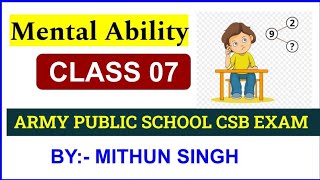 ARMY PUBLIC SCHOOL MENTAL ABILITY  CLASS NO  7  APS CSB CLASSES  AWES OST CSB EXAM 2022 Mithun [upl. by Horlacher946]