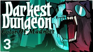 Baer Plays Darkest Dungeon The Color of Madness Ep 3 [upl. by Whitford]