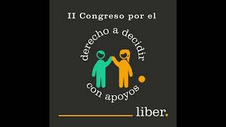 Video Lectura Fácil II Congreso Estatal sobre Derecho a Decidir con Apoyos [upl. by Itsirk713]