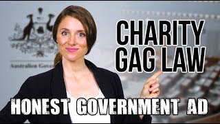 Honest Government Ad  Charity Gag Law [upl. by Nabalas]