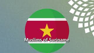 What do you know about Muslims of quotSurinamequot [upl. by Nauqan477]