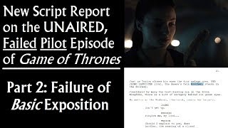 New Script Report on the Failed Pilot Episode of Game of Thrones 27 [upl. by Euqnomod627]