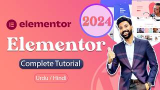 Elementor 2024 Complete Tutorial in UrduHindi  Design a complete website without coding [upl. by Rhodes63]