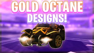 The 10 Best Gold Octane Designs Of All Time Rocket League Car Designs [upl. by Nnoved]