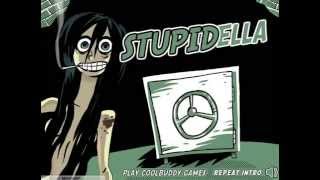 Stupidella Theme Song [upl. by Netsud]