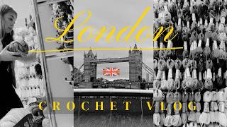 Crochet Vlog  Visiting a local London Yarn Store [upl. by Nylloc888]